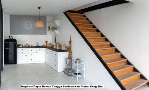 Inspirasi Dapur Bawah Tangga Berdasarkan Aturan Feng Shui Inspirasi Dapur Bawah Tangga Berdasarkan Aturan Feng Shui