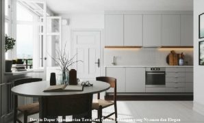 Desain Dapur Scandinavian Tawarkan Nuansa Ruangan yang Nyaman dan Elegan